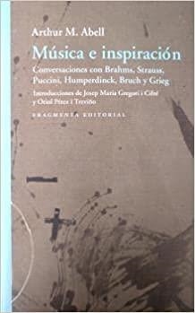 MÚSICA E INSPIRACIÓN | 9788417796419 | ABELL,ARTHUR M. | Llibreria Geli - Llibreria Online de Girona - Comprar llibres en català i castellà