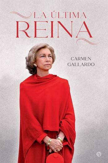 LA ÚLTIMA REINA | 9788413840840 | GALLARDO,CARMEN | Llibreria Geli - Llibreria Online de Girona - Comprar llibres en català i castellà