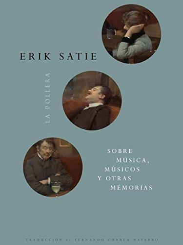 SOBRE MÚSICA,MÚSICOS Y OTRAS MEMORIAS | 9789569203633 | SATIE,ERIK | Llibreria Geli - Llibreria Online de Girona - Comprar llibres en català i castellà