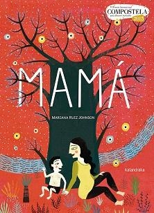 MAMÁ | 9788484648284 | RUIZ,MARIANA | Llibreria Geli - Llibreria Online de Girona - Comprar llibres en català i castellà