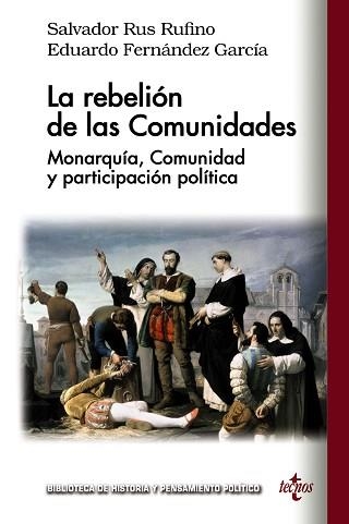 LA REBELIÓN DE LAS COMUNIDADES.MONARQUIA,COMUNIDAD Y PARTICIPACION POLITICA | 9788430981854 | RUS RUFINO,SALVADOR/FERNÁNDEZ GARCÍA,EDUARDO | Llibreria Geli - Llibreria Online de Girona - Comprar llibres en català i castellà