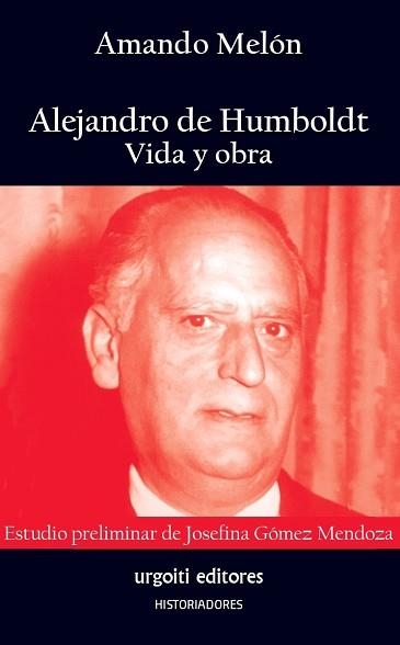 ALEJANDRO DE HUMBOLDT.VIDA Y OBRA | 9788412103656 | MELÓN,AMANDO | Llibreria Geli - Llibreria Online de Girona - Comprar llibres en català i castellà