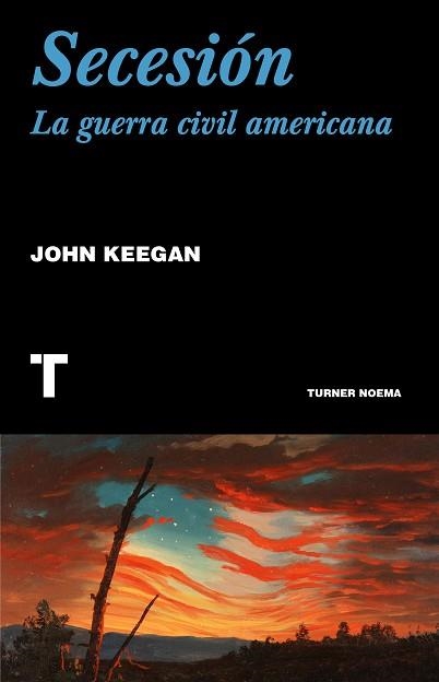 SECESIÓN.LA GUERRA CIVIL AMERICANO | 9788418428562 | KEEGAN,JOHN | Llibreria Geli - Llibreria Online de Girona - Comprar llibres en català i castellà