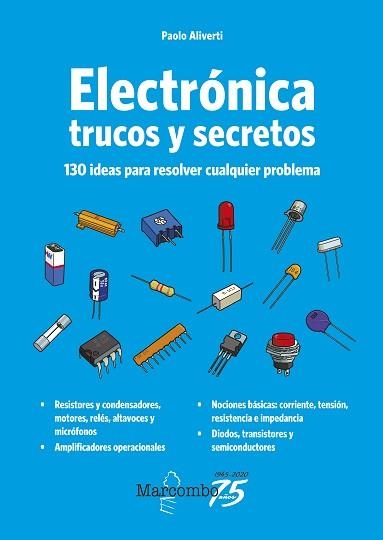 ELECTRÓNICA.TRUCOS Y SECRETOS | 9788426732224 | ALIVERTI,PAOLO | Libreria Geli - Librería Online de Girona - Comprar libros en catalán y castellano