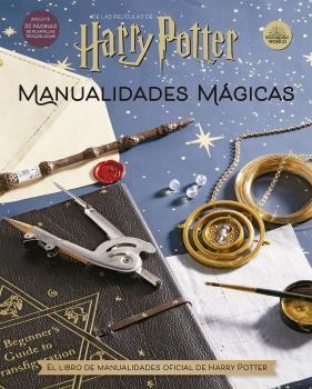 HARRY POTTER.MANUALIDADES MÁGICAS | 9788467944471 | REVENSON, JODY/REINHART, MATTHEW | Llibreria Geli - Llibreria Online de Girona - Comprar llibres en català i castellà