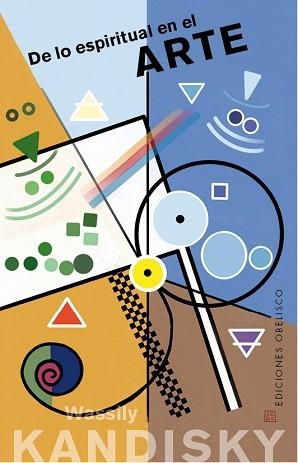 DE LO ESPIRITUAL EN EL ARTE | 9788491117100 | KANDINSKY,WASSILY | Llibreria Geli - Llibreria Online de Girona - Comprar llibres en català i castellà