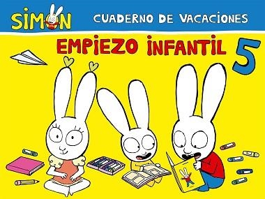 CUADERNO DE VACACIONES. EMPIEZO INFANTIL 5 AÑOS (SIMÓN) | 9788448857479 | Llibreria Geli - Llibreria Online de Girona - Comprar llibres en català i castellà