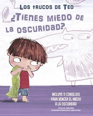 TIENES MIEDO A LA OSCURIDAD?(LOS TRUCOS DE TEO) | 9788448856830 | PIRODDI,CHIARA/VOTTERO,ROBERTA/NUCCIO,FEDERICA | Llibreria Geli - Llibreria Online de Girona - Comprar llibres en català i castellà