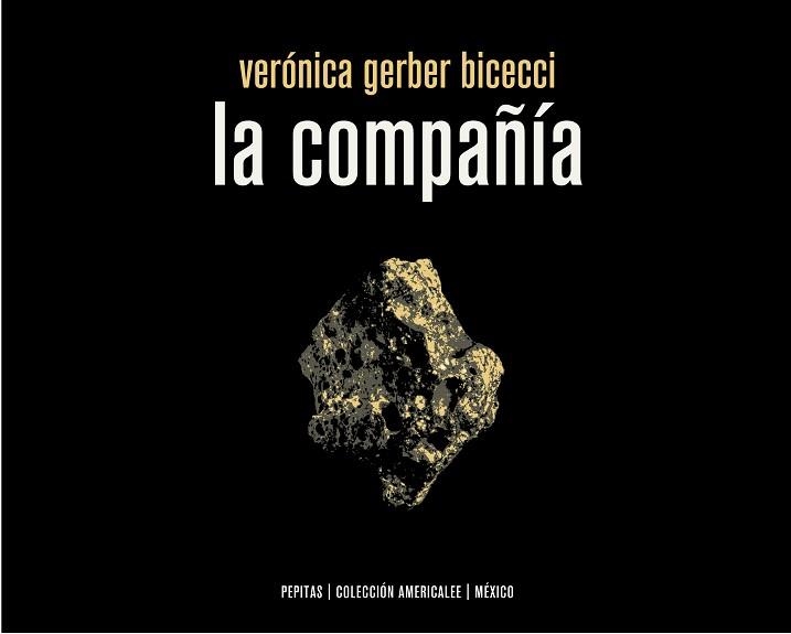 LA COMPAÑÍA | 9788417386795 | GERBER BICECCI, VERÓNICA | Llibreria Geli - Llibreria Online de Girona - Comprar llibres en català i castellà