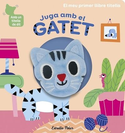 JUGA AMB EL GATET.LLIBRE TITELLA | 9788418135903 | BILLET,MARION | Llibreria Geli - Llibreria Online de Girona - Comprar llibres en català i castellà