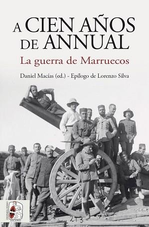 A CIEN AÑOS DE ANNUAL.LA GUERRA DE MARRUECOS | 9788412221282 | A.A.D.D. | Llibreria Geli - Llibreria Online de Girona - Comprar llibres en català i castellà