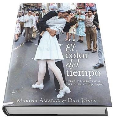 EL COLOR DEL TIEMPO.UNA HISTORIA VISUAL DEL MUNDO 1850-1960 | 9788412221299 | AMARAL,MARINA/JONES,DAN | Llibreria Geli - Llibreria Online de Girona - Comprar llibres en català i castellà