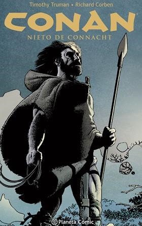 CONAN.NIETO DE CONNACHT | 9788413420783 | CORBEN,RICHARD/TRUMAN,TIMOTHY/VILLARRUBIA,JOSÉ | Libreria Geli - Librería Online de Girona - Comprar libros en catalán y castellano