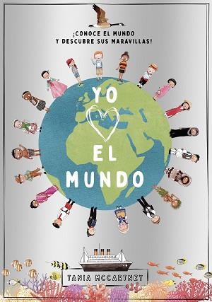 YO QUIERO EL MUNDO | 9788408241669 | MCCARTNEY,TANIA | Llibreria Geli - Llibreria Online de Girona - Comprar llibres en català i castellà