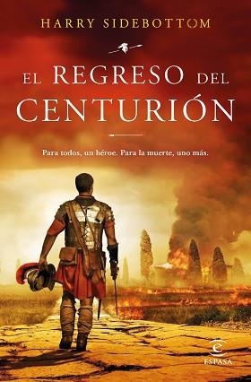 EL REGRESO DEL CENTURIÓN | 9788467062601 | SIDEBOTTOM,HARRY | Llibreria Geli - Llibreria Online de Girona - Comprar llibres en català i castellà