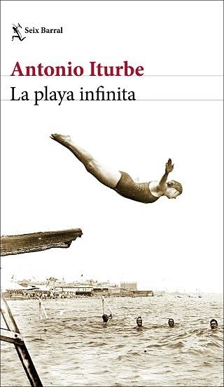 LA PLAYA INFINITA | 9788432238871 | ITURBE,ANTONIO | Llibreria Geli - Llibreria Online de Girona - Comprar llibres en català i castellà