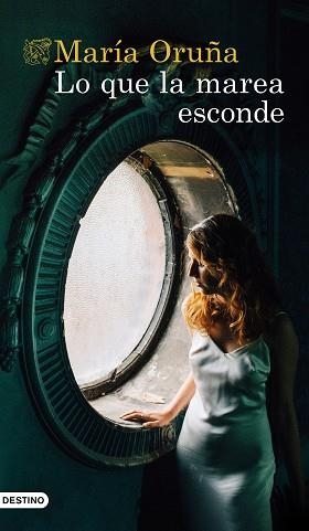 LO QUE LA MAREA ESCONDE | 9788423359660 | ORUÑA,MARÍA | Libreria Geli - Librería Online de Girona - Comprar libros en catalán y castellano