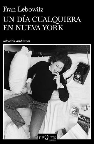 UN DÍA CUALQUIERA EN NUEVA YORK | 9788490669853 | LEBOWITZ,FRAN | Llibreria Geli - Llibreria Online de Girona - Comprar llibres en català i castellà