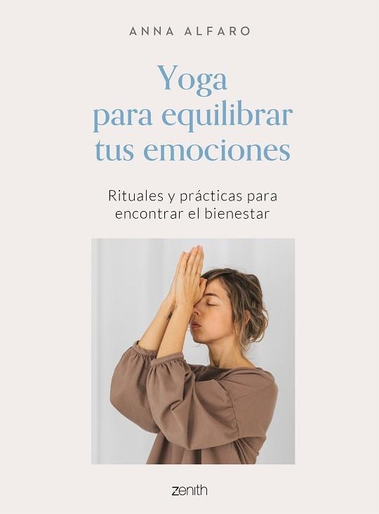 YOGA PARA EQUILIBRAR TUS EMOCIONES | 9788408242772 | ALFARO,ANNA | Llibreria Geli - Llibreria Online de Girona - Comprar llibres en català i castellà