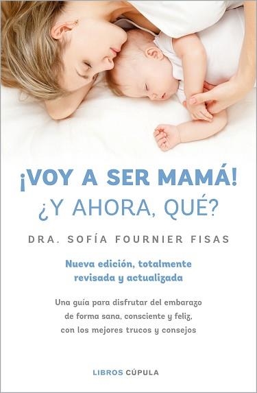 VOY A SER MAMÁ! ¿Y AHORA QUÉ? | 9788448028497 | FOURNIER,SOFÍA | Llibreria Geli - Llibreria Online de Girona - Comprar llibres en català i castellà