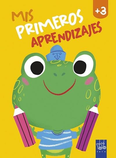 MIS PRIMEROS APRENDIZAJES +3 | 9788408240013 | YOYO | Llibreria Geli - Llibreria Online de Girona - Comprar llibres en català i castellà