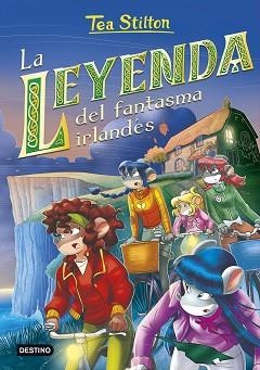 LA LEYENDA DEL FANTASMA IRLANDÉS | 9788408241645 | STILTON,TEA | Llibreria Geli - Llibreria Online de Girona - Comprar llibres en català i castellà