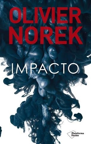 IMPACTO | 9788418582417 | NOREK,OLIVIER | Llibreria Geli - Llibreria Online de Girona - Comprar llibres en català i castellà