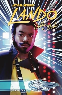 STAR WARS LANDO DOBLE O NADA | 9788413416427 | V.V.A.A. | Llibreria Geli - Llibreria Online de Girona - Comprar llibres en català i castellà