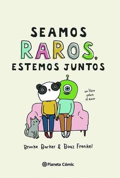 SEAMOS RAROS,ESTEMOS JUNTOS | 9788413416564 | BARKER,BROOKE | Llibreria Geli - Llibreria Online de Girona - Comprar llibres en català i castellà