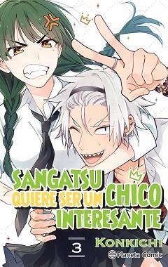 SANGATSU QUIERE SER UN CHICO INTERESANTE Nº 03/03 | 9788413416274 | KONKICHI | Llibreria Geli - Llibreria Online de Girona - Comprar llibres en català i castellà