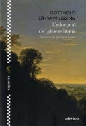 L'EDUCACIÓ DEL GÈNERE HUMÀ | 9788416948604 | LESSING,GOTTHOLD EPHRAIM | Libreria Geli - Librería Online de Girona - Comprar libros en catalán y castellano