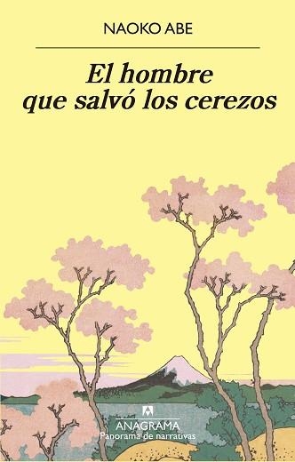 EL HOMBRE QUE SALVÓ LOS CEREZOS | 9788433980915 | ABE,NAOKO | Llibreria Geli - Llibreria Online de Girona - Comprar llibres en català i castellà