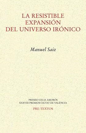 LA RESISTIBLE EXPANSIÓN DEL UNIVERSO IRÓNICO | 9788418178665 | SAIZ,MANUEL | Llibreria Geli - Llibreria Online de Girona - Comprar llibres en català i castellà