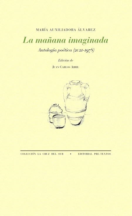 LA MAÑANA IMAGINADA.ANTOLOGÍA POÉTICA (2021-1978) | 9788418178757 | ÁLVAREZ,MARÍA AUXILIADORA | Llibreria Geli - Llibreria Online de Girona - Comprar llibres en català i castellà