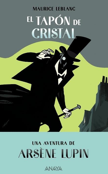 EL TAPÓN DE CRISTAL.UNA AVENTURA DE ARSENE LUPIN | 9788469889015 | LEBLANC,MAURICE | Llibreria Geli - Llibreria Online de Girona - Comprar llibres en català i castellà