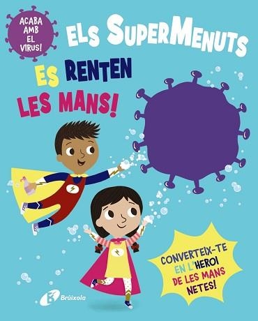 ELS SUPERMENUTS ES RENTEN LES MANS! | 9788413490564 | BUTTON,KATIE | Llibreria Geli - Llibreria Online de Girona - Comprar llibres en català i castellà