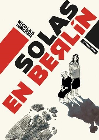 SOLAS EN BERLÍN | 9788412332605 | JUNCKER,NICOLAS | Llibreria Geli - Llibreria Online de Girona - Comprar llibres en català i castellà