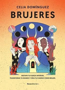 BRUJERES.DESTAPA TU FUERZA INTERIOR,TRANSFORMA TU MUNDO Y CREA TU CAMINO COMO BRUJER | 9788417968137 | DOMÍNGUEZ,CELIA | Llibreria Geli - Llibreria Online de Girona - Comprar llibres en català i castellà