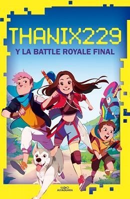 THANIX229 Y LA BATTLE ROYALE FINAL | 9788420456638 | SANTANA,TANIA | Llibreria Geli - Llibreria Online de Girona - Comprar llibres en català i castellà