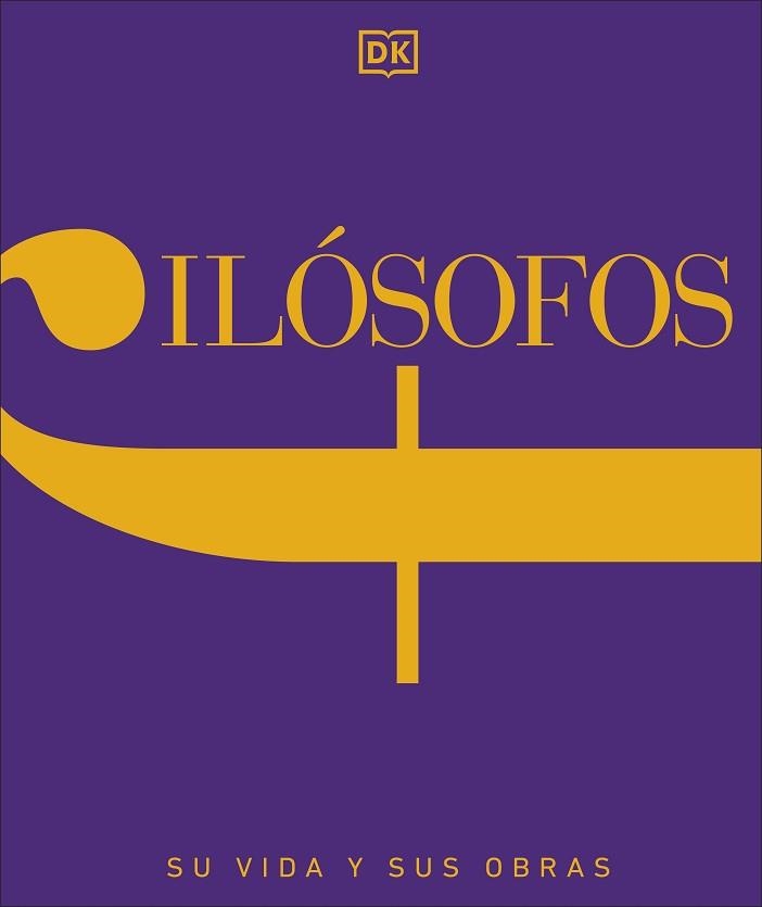 FILÓSOFOS.SU VIDA Y SUS OBRAS | 9780241470305 | Llibreria Geli - Llibreria Online de Girona - Comprar llibres en català i castellà