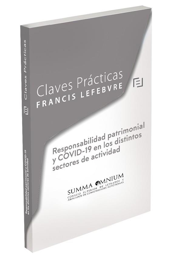 PRÁCTICAS RESPONSABILIDAD PATRIMONIAL Y COVID-19 EN LOS DISTINTOS SECTORES DE ACTIVIDAD(CLAVES PRÁCTICAS) | 9788418647079 |   | Llibreria Geli - Llibreria Online de Girona - Comprar llibres en català i castellà