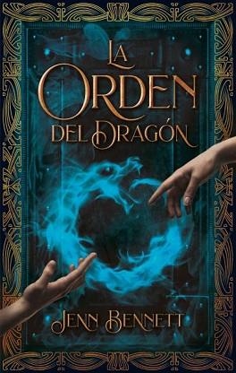 LA ORDEN DEL DRAGÓN | 9788492918812 | BENNETT,JENN | Llibreria Geli - Llibreria Online de Girona - Comprar llibres en català i castellà