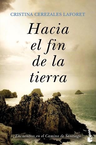 HACIA EL FIN DE LA TIERRA | 9788423359554 | CEREZALES LAFORET,CRISTINA | Llibreria Geli - Llibreria Online de Girona - Comprar llibres en català i castellà