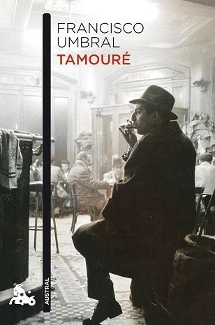 TAMOURÉ | 9788408242741 | UMBRAL,FRANCISCO | Llibreria Geli - Llibreria Online de Girona - Comprar llibres en català i castellà