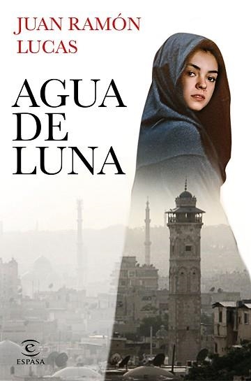 AGUA DE LUNA | 9788467062441 | LUCAS FERNÁNDEZ,JUAN RAMÓN | Llibreria Geli - Llibreria Online de Girona - Comprar llibres en català i castellà