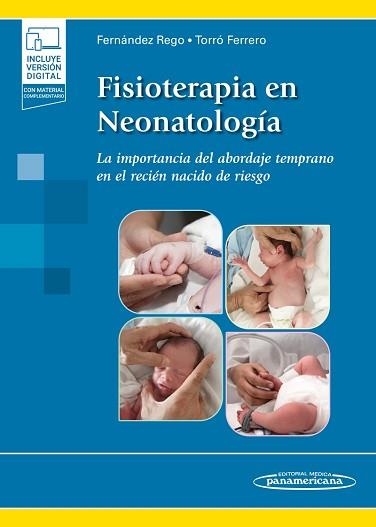 FISIOTERAPIA EN NEONATOLOGÍA(+ E-BOOK) | 9788491106371 | FERNÁNDEZ REGO, FRANCISCO JAVIER/TORRÓ FERRERO, GALAAD | Llibreria Geli - Llibreria Online de Girona - Comprar llibres en català i castellà