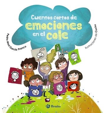 CUENTOS CORTOS DE EMOCIONES EN EL COLE | 9788469663370 | GARCÍA FRANCO,PEDRO MARÍA | Llibreria Geli - Llibreria Online de Girona - Comprar llibres en català i castellà