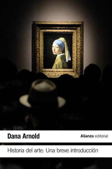 HISTORIA DEL ARTE:UNA BREVE INTRODUCCIÓN | 9788413623481 | ARNOLD,DANA | Llibreria Geli - Llibreria Online de Girona - Comprar llibres en català i castellà