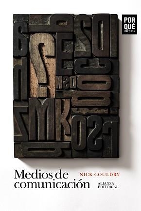 MEDIOS DE COMUNICACIÓN:¿POR QUÉ IMPORTAN? | 9788413623511 | COULDRY,NICK | Llibreria Geli - Llibreria Online de Girona - Comprar llibres en català i castellà