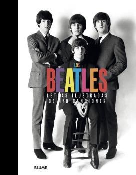 LOS BEATLES.LETRAS ILUSTRADAS DE 178 CANCIONES | 9788418459504 | V.V.A.A. | Llibreria Geli - Llibreria Online de Girona - Comprar llibres en català i castellà